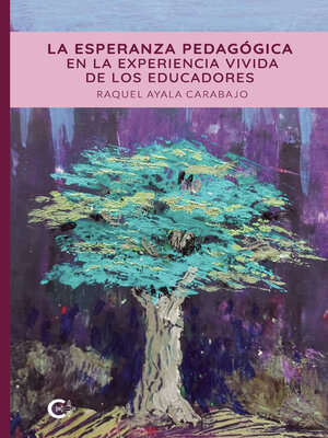 cover image of La esperanza pedagógica en la experiencia vivida de los educadores